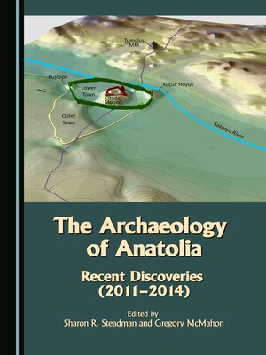cover image of The Archaeology of Anatolia, Volume 1